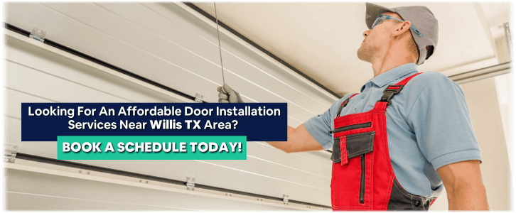 Garage Door Installation Willis TX